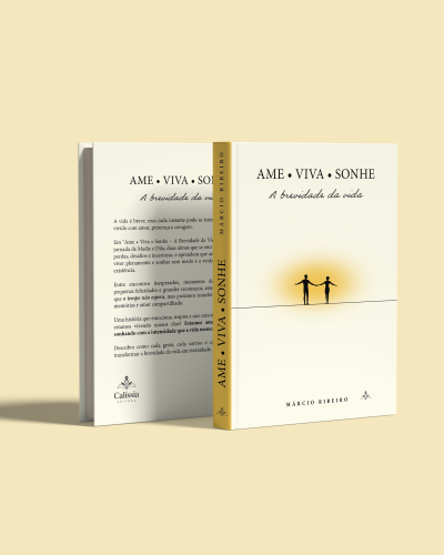 Ame · Viva · Sonhe — A brevidade da vida
